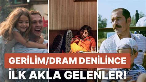 Türk Sinemasında İzleyicinin Kalbine Dokunan Dram Filmler